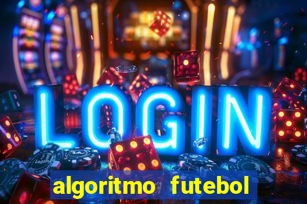 algoritmo futebol virtual bet365